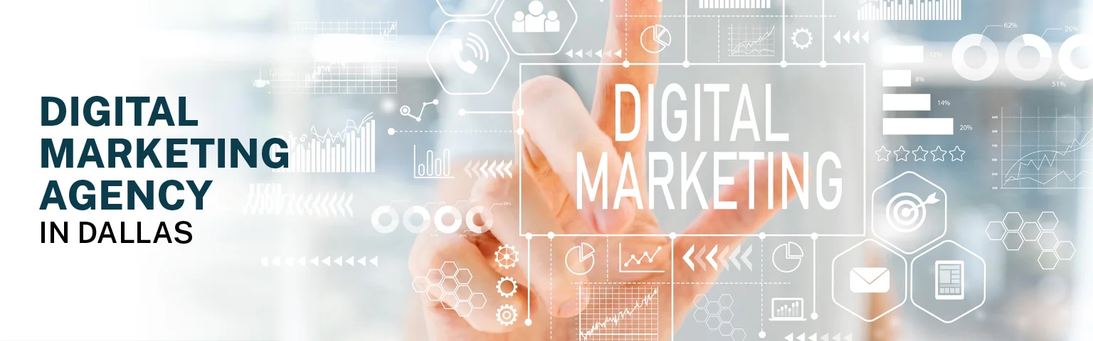 digital marketing agency in dallas